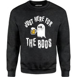 Just Here for the Boos - Unisex Sweatshirt