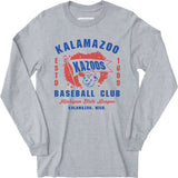 Kalamazoo Kazoos - Michigan - Vintage Defunct Baseball Teams - Long Sleeve T-Shirt