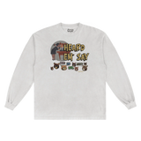 Kanye West Heard 'Em Say Long Sleeved Tee Style001