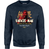 Karate Man - Chain Belt in Kung Fu - Unisex Sweatshirt