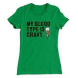 My Blood Type Is Gravy Funny Thanksgiving Women's T-Shirt