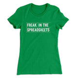 Freak In The Spreadsheets Funny Women's T-Shirt