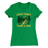 Great Minds Think A Hike Women's T-Shirt