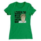 I Picked The Wrong Week To Quit Sniffing Glue Women's T-Shirt