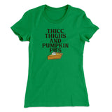 Thicc Thighs And Pumpkin Pies Funny Thanksgiving Women's T-Shirt