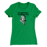 If Genghis Khan So Khan You Women's T-Shirt