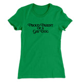 Proud Parent Of A Gay Dog Women's T-Shirt