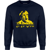 Kent It is God - Unisex Sweatshirt