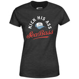 Kick His Ass Sea Bass - Women's T-Shirt