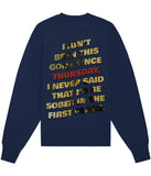 King Of The Fall Sweatshirt