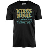Kings Bowl - Millbrae, CA - Vintage Bowling Alley - Unisex T-Shirt