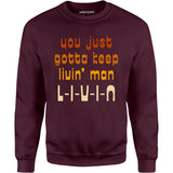 L-I-V-I-N - Unisex Sweatshirt