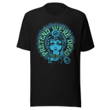 L7 Pretend We're Dead T-Shirt