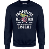 La Grande Beetpullers - Oregon - Vintage Defunct Baseball Teams - Unisex Sweatshirt