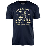Lake Linden Lakers - Michigan - Vintage Defunct Baseball Teams - Unisex T-Shirt