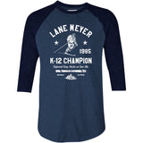 Lane Meyer K-12 Champion - 3/4 Sleeve Raglan T-Shirt