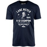 Lane Meyer K-12 Champion - Unisex T-Shirt
