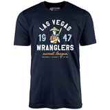 Las Vegas Wranglers - Nevada - Vintage Defunct Baseball Teams - Unisex T-Shirt