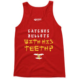 Last Dragon - Catches Bullets With His Teeth? - Unisex Tank Top