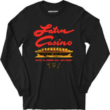 Latin Casino v3 - Cherry Hill, NJ - Vintage Nightclub - Long Sleeve T-Shirt