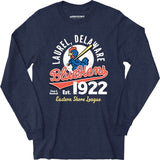 Laurel Blue Hens - Delaware - Vintage Defunct Baseball Teams - Long Sleeve T-Shirt