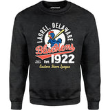 Laurel Blue Hens - Delaware - Vintage Defunct Baseball Teams - Unisex Sweatshirt