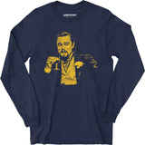 Leonardo DiCaprio Django Laughing Reaction Meme - Long Sleeve T-Shirt