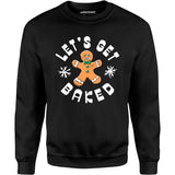 Let's Get Baked - Christmas Cookie - Unisex Sweatshirt
