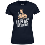 Let's Party - Commando - Women's T-Shirt