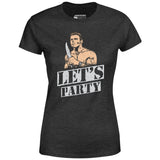 Let's Party - Commando - Women's T-Shirt