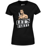 Let's Party - Commando - Women's T-Shirt