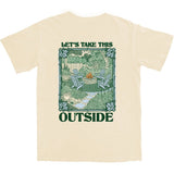 Let's Take This Outside T Shirt