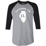 License to IL - 3/4 Sleeve Raglan T-Shirt