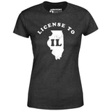 License to IL - Women's T-Shirt