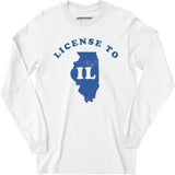 License to IL - Long Sleeve T-Shirt