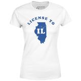 License to IL - Women's T-Shirt