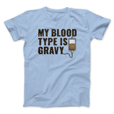 My Blood Type Is Gravy Funny Thanksgiving Men/Unisex T-Shirt
