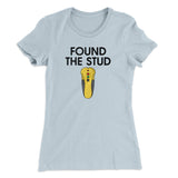 Found The Stud Women's T-Shirt
