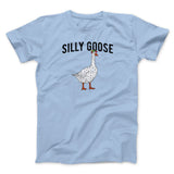 Silly Goose Men/Unisex T-Shirt