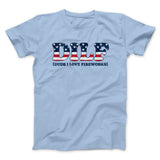 Dilf - Dude I Love Fireworks Men/Unisex T-Shirt