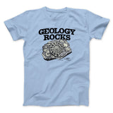 Geology Rocks Men/Unisex T-Shirt