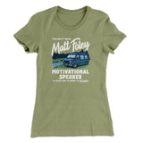 Matt Foley Motivational Speaker Women's T-Shirt Style001