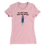 Iâ€™m Just Here For The Zipline Women's T-Shirt