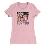 Rooting For You Women's T-Shirt