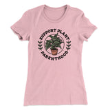 Support Plant Parenthood Women's T-Shirt