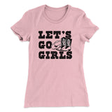 Lets Go Girls Women's T-Shirt