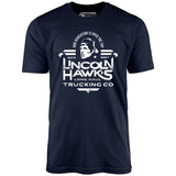 Lincoln Hawk's Trucking Co. - Unisex T-Shirt