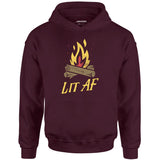 Lit AF Campfire - Unisex Hoodie