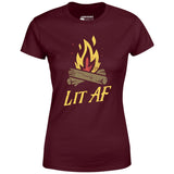 Lit AF Campfire - Women's T-Shirt