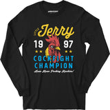 Little Jerry Cockfight Champion - Long Sleeve T-Shirt